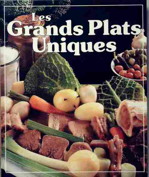 Les grands plats uniques - Marie-Blanche Vergnes