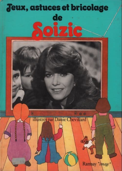 Jeux astuces et bricolage de Soizic - Soizic